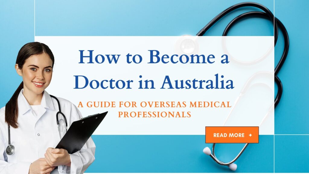 Guide to become Doctor in Australia