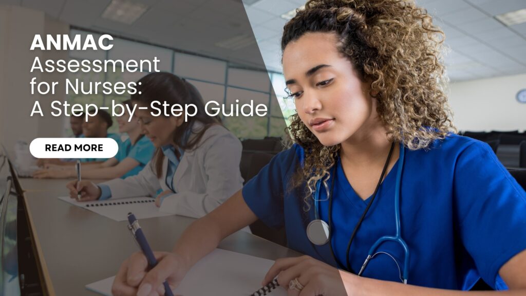 ANMAC Assessment for Nurses: A Step-by-Step Guide